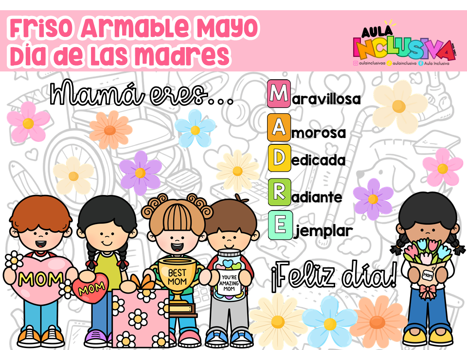 Efemérides y Friso Armable Mayo  Día de las Madres